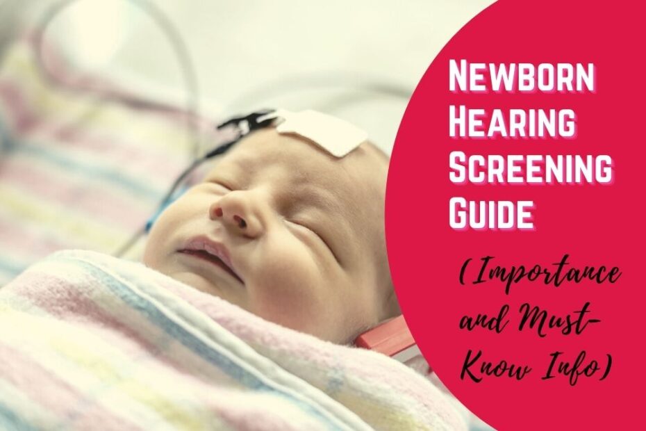 Newborn Hearing Screening Guide (Importance and Must-Know Info) (1)